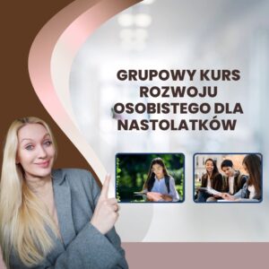 Grupowy kurs rozwoju osobistego dla nastolatków